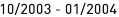10_|_2003 - 01_|_2004