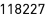 118227