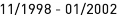 11_|_1998 - 01_|_2002