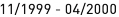 11_|_1999 - 04_|_2000