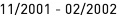 11_|_2001 - 02_|_2002