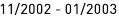 11_|_2002 - 01_|_2003