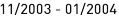 11_|_2003 - 01_|_2004