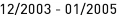 12_|_2003 - 01_|_2005