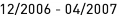 12_|_2006 - 04_|_2007