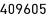 409605