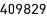 409829
