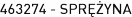 463274 - SPRĘŻYNA
