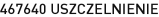 467640 USZCZELNIENIE