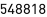 548818