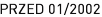 PRZED 01_|_2002