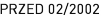 PRZED 02_|_2002