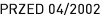 PRZED 04_|_2002