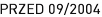 PRZED 09_|_2004